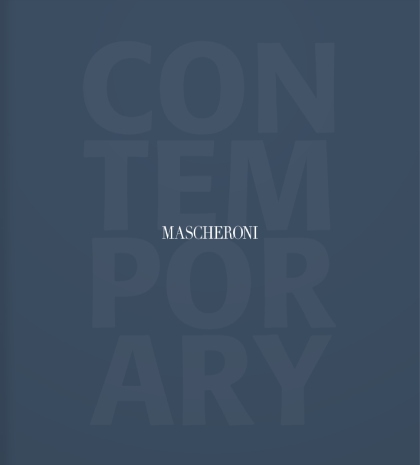 MASCHERONI Contemporary