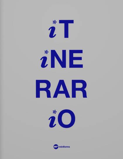 Miniforms Itinerario