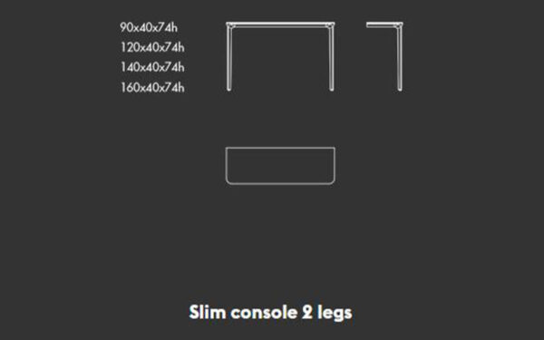 Конзолна маса SLIM 2 LEGS Sovet - 3 - Stolbg.com